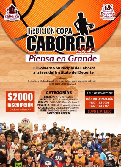 Llega la II edición de la Copa de Básquetbol Caborca 2022 Piensa en Grande.