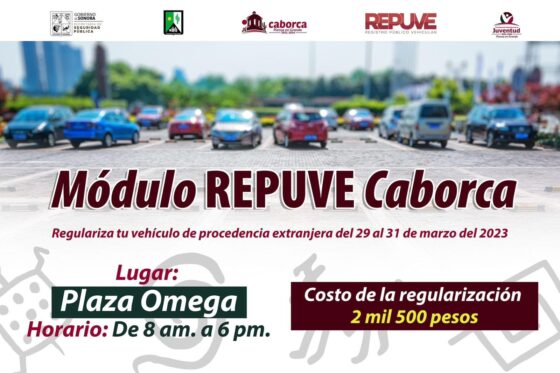 Atenderán citas ya agendadas en el módulo de REPUVE Caborca
